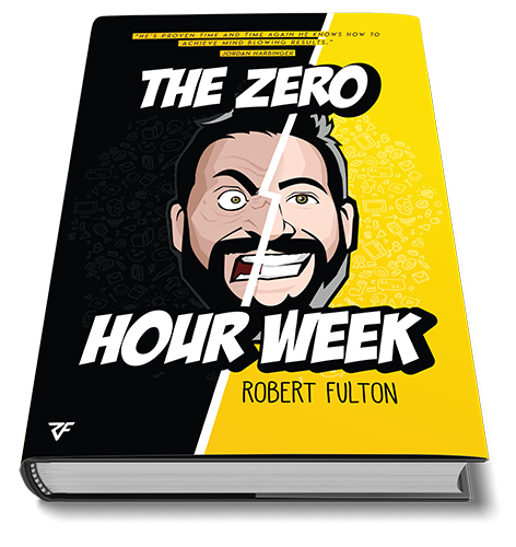 The Zero Hour Week by Robert Fulton